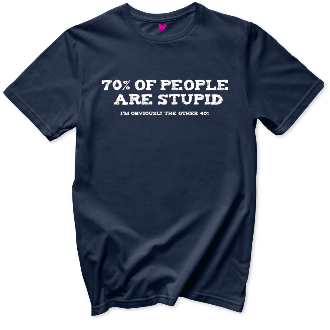 People are stupid T-Shirt - Throwback Paradise