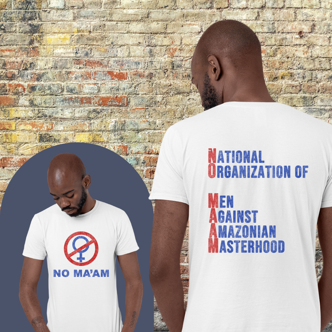 Printify T-Shirt No Maam - Shirt