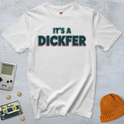 Printify T-Shirt White / S Dickfer - Shirt