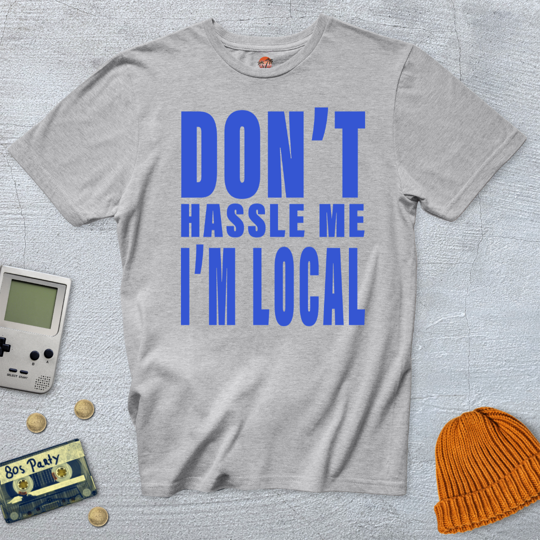 Printify T-Shirt White / S Don't Hassle Me - Shirt