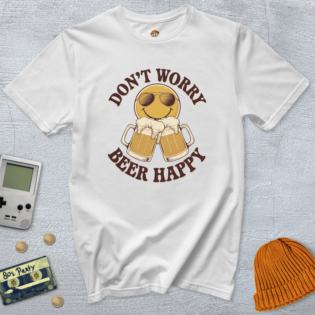 Printify T-Shirt White / S Don't Worry Beer Happy - Shirt