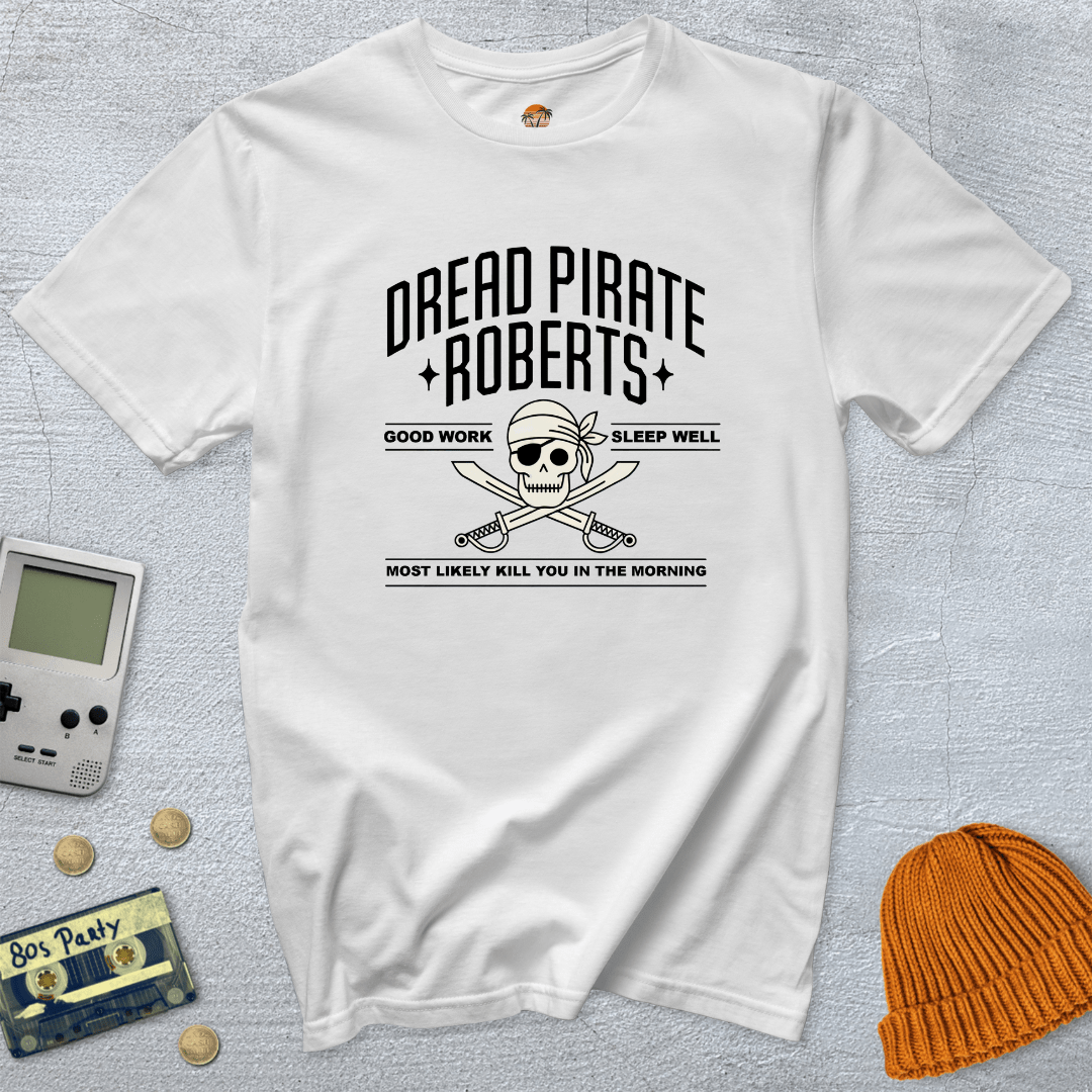 Printify T-Shirt White / S Dread Pirate Roberts - Shirt