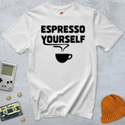 Printify T-Shirt White / S Espresso Yourself - Shirt