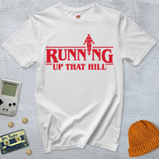 Printify T-Shirt White / S Running up that Hill - Shirt