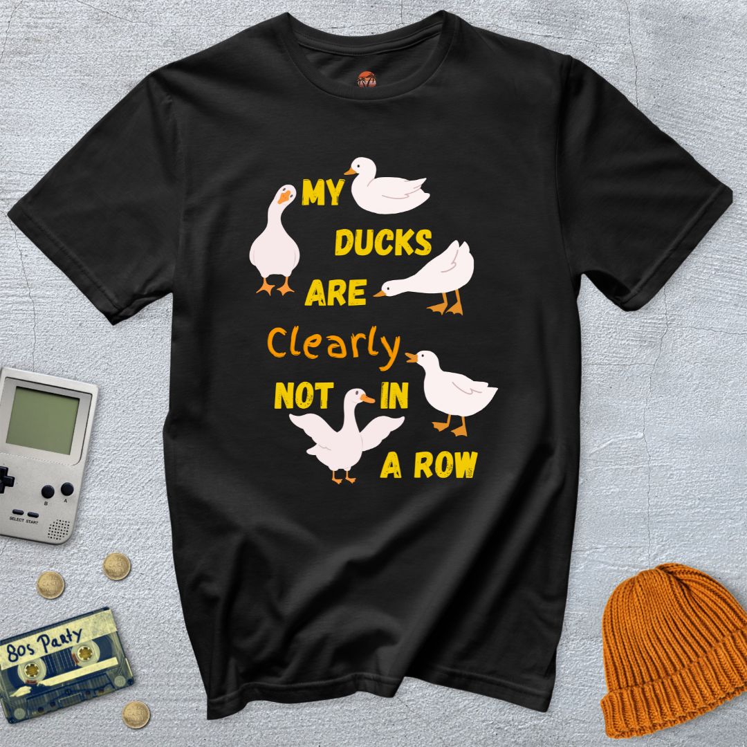 Printify T-Shirts Black / S Ducks Not in a Row Funny - Shirt