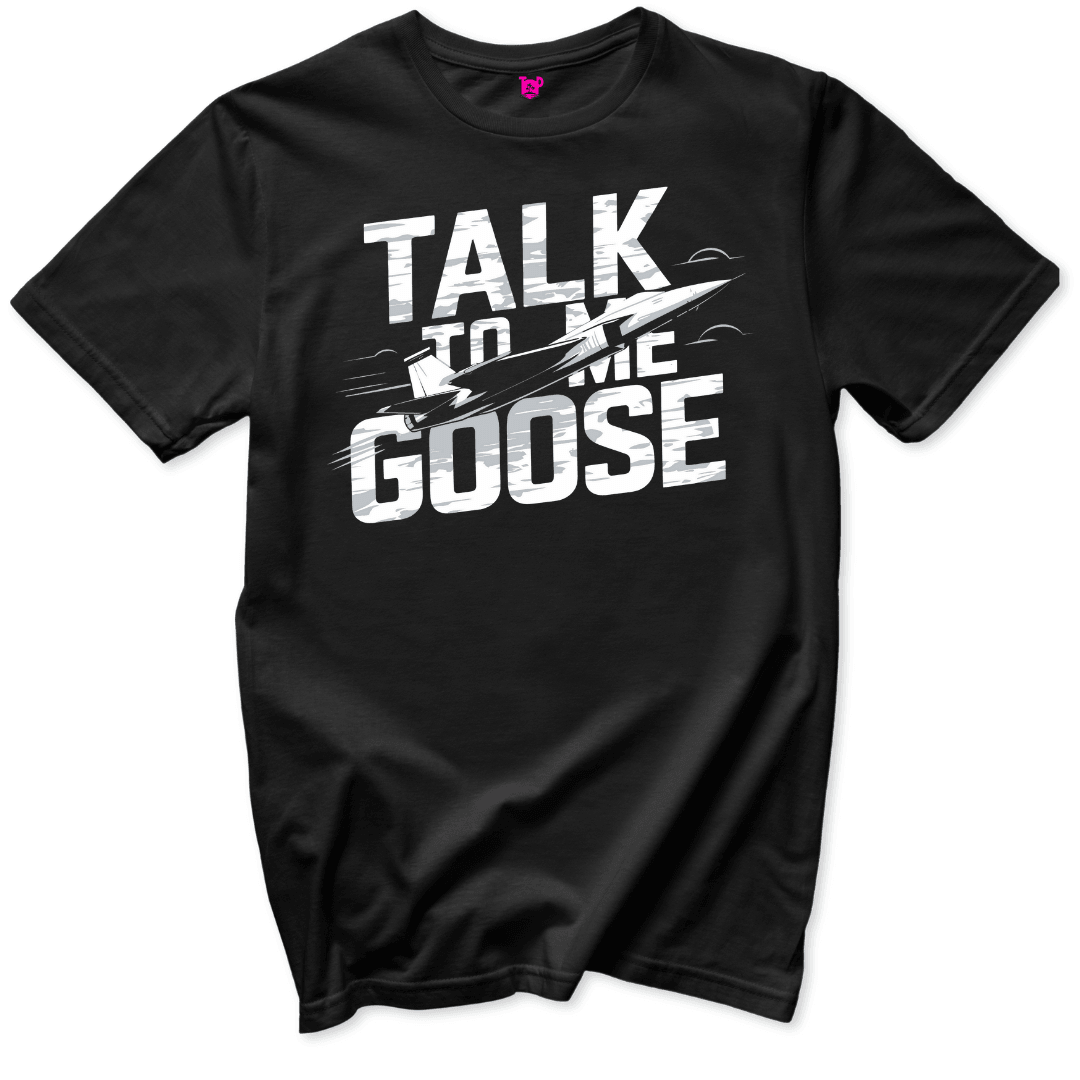Talk to Me Goose T-Shirt - Throwback Paradise