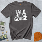 Talk to me Goose - Shirt - Throwback Paradise