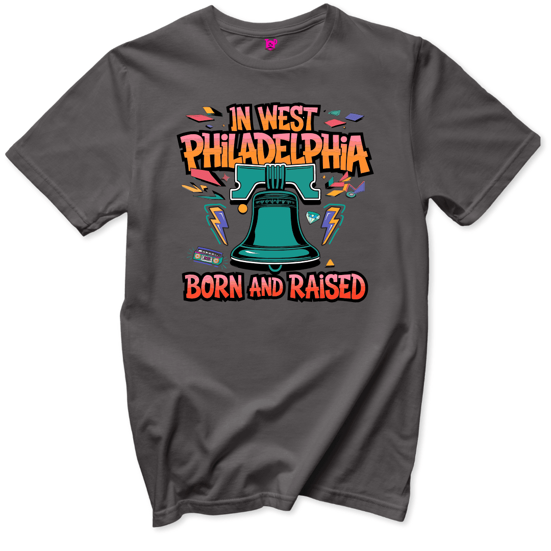 West Philadelphia Born and Raised T-Shirt - Throwback Paradise