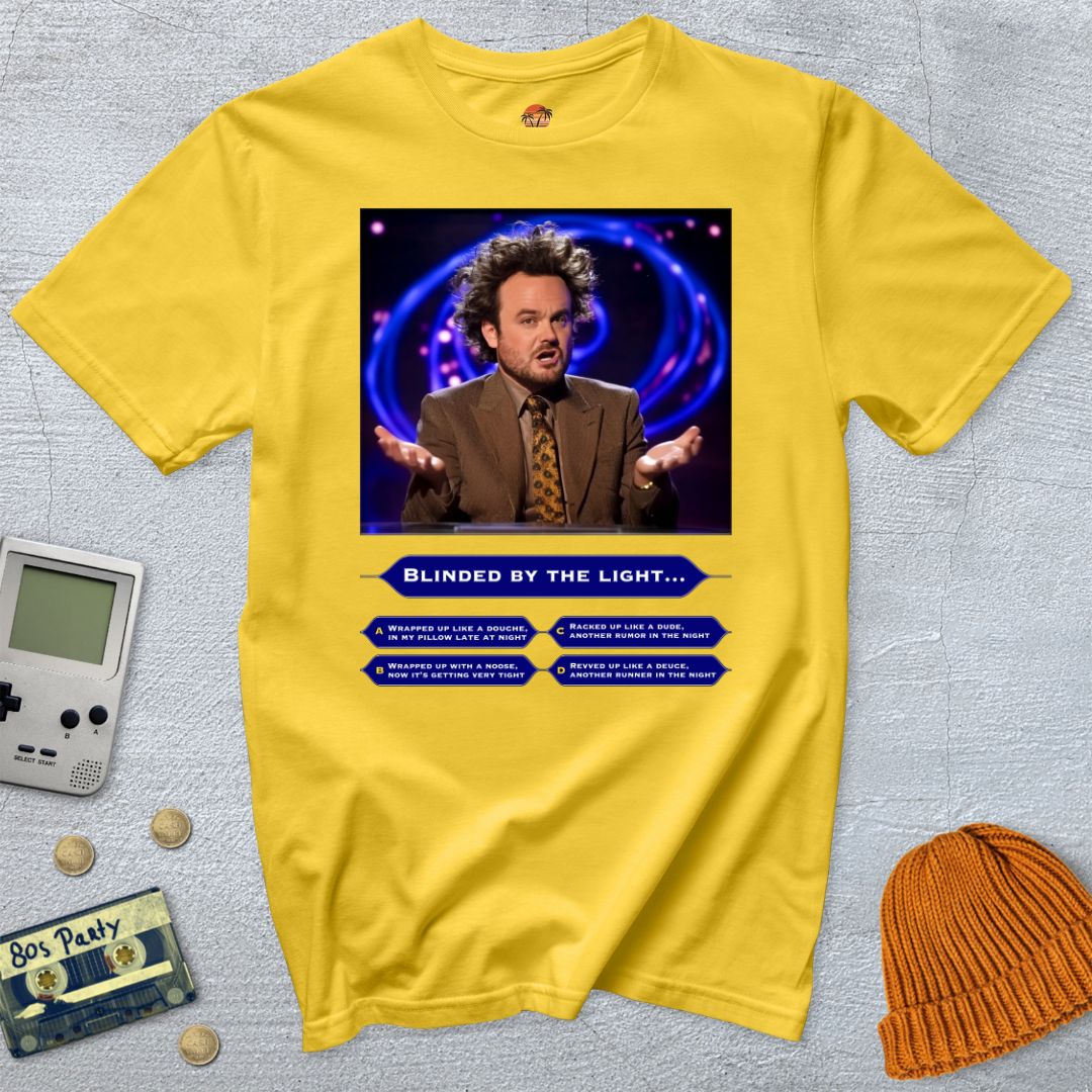 Printify T-Shirts Daisy / S Blinded by the Light - Shirt