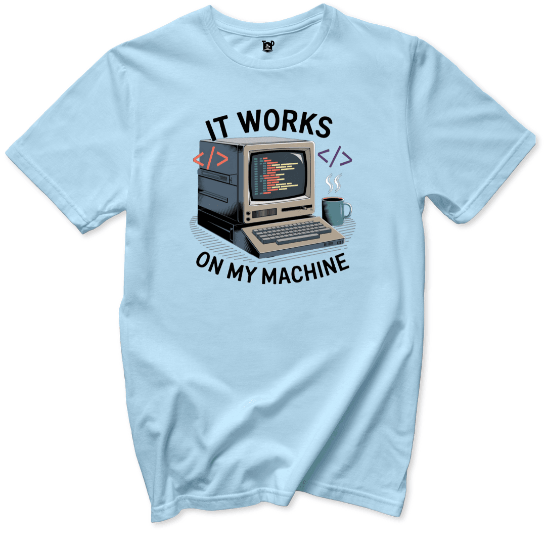 Works on my Computer T-Shirt - Throwback Paradise