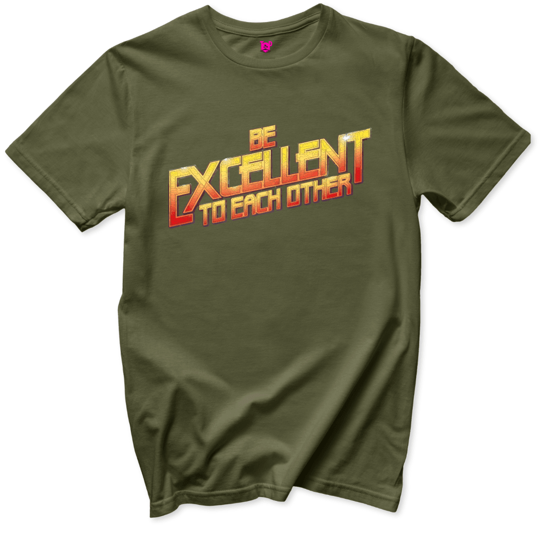 Be Excellent T-Shirt - Throwback Paradise