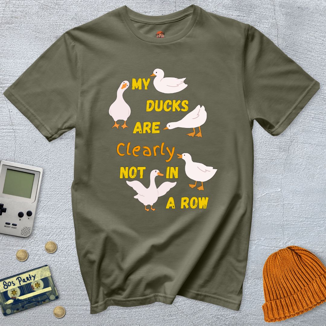 Printify T-Shirts Military Green / S Ducks Not in a Row Funny - Shirt