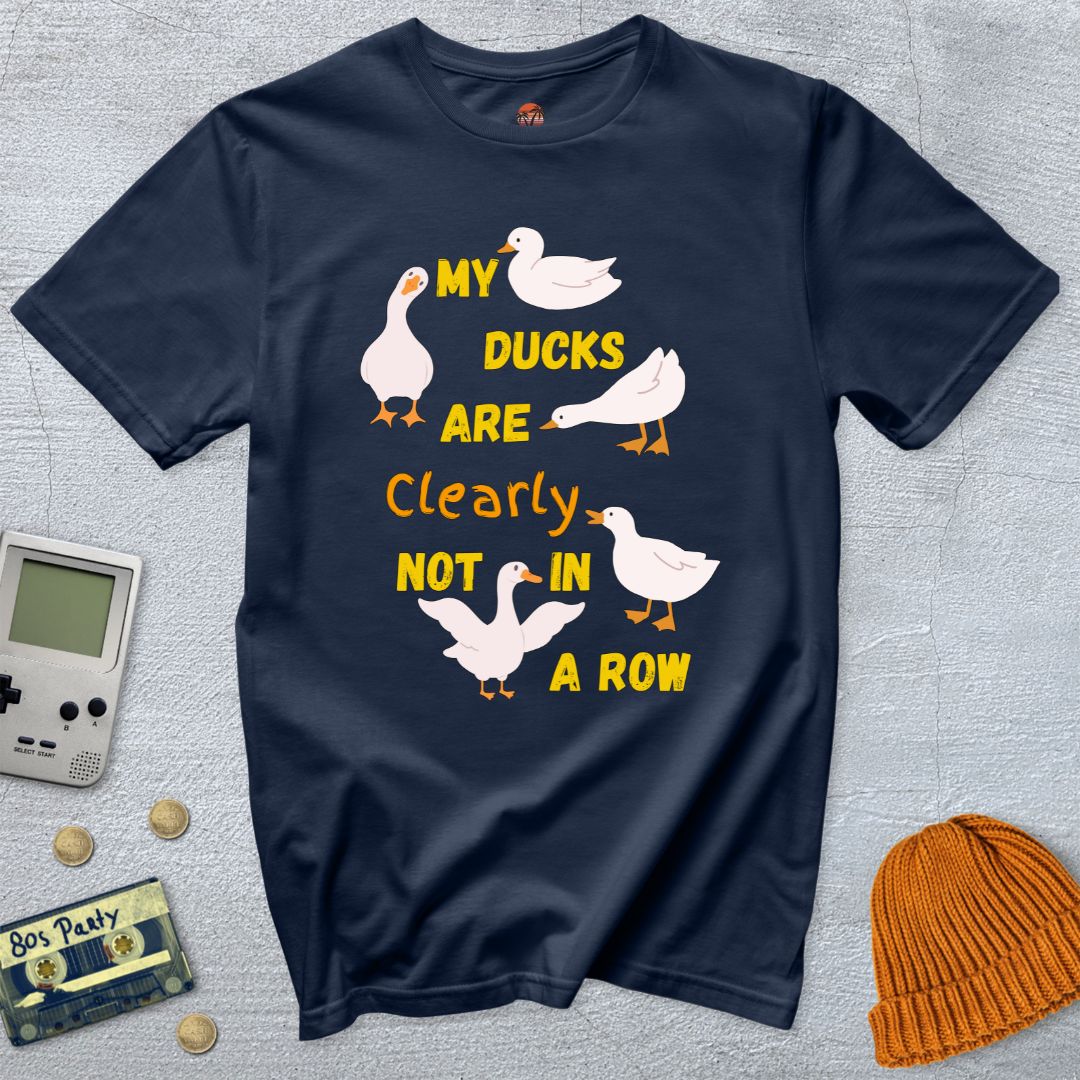 Printify T-Shirts Navy / S Ducks Not in a Row Funny - Shirt