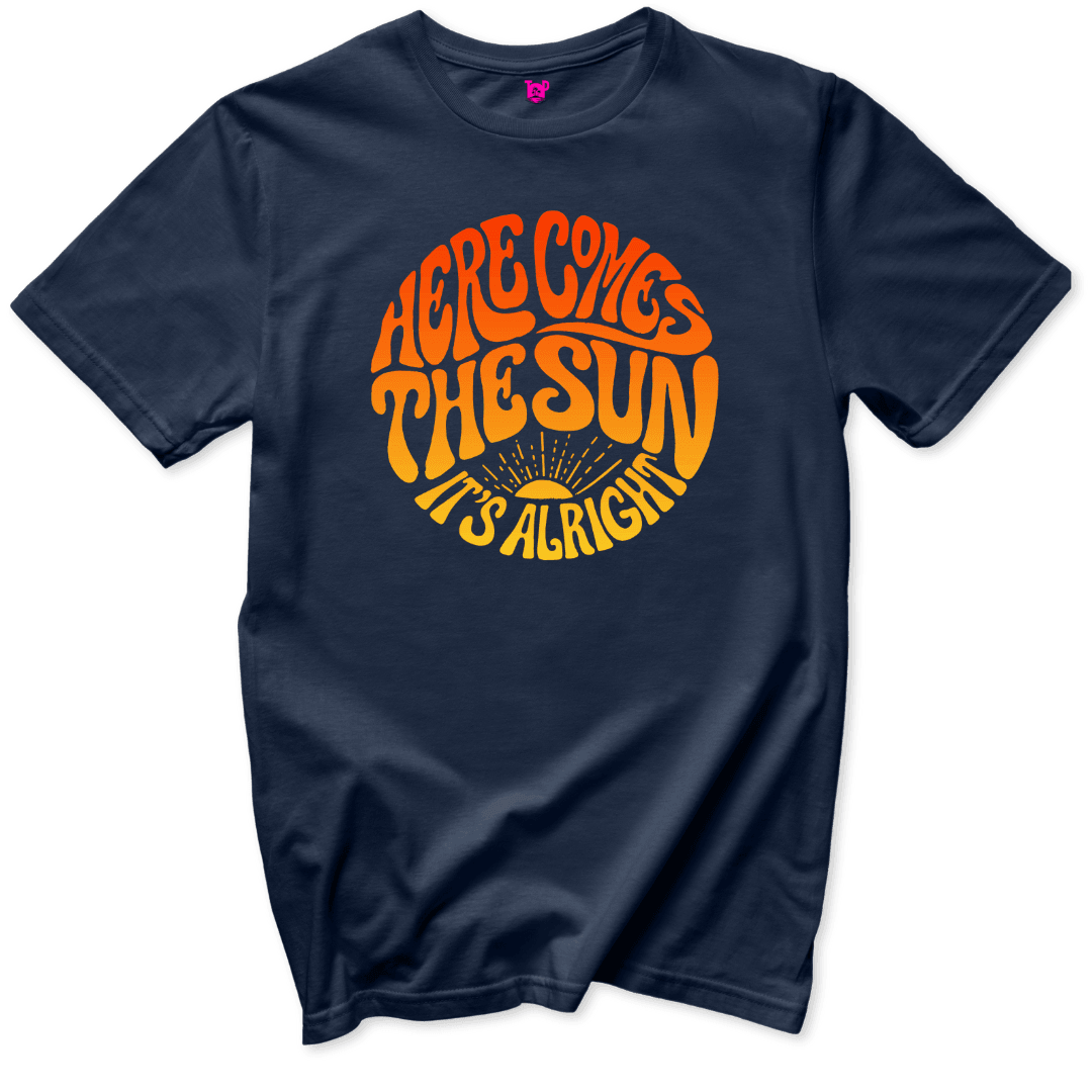 Here Comes the Sun T-Shirt - Throwback Paradise