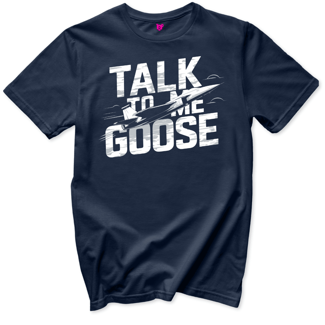 Talk to Me Goose T-Shirt - Throwback Paradise