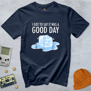 Printify T-Shirts Navy / S Today was a Good Day - Shirt