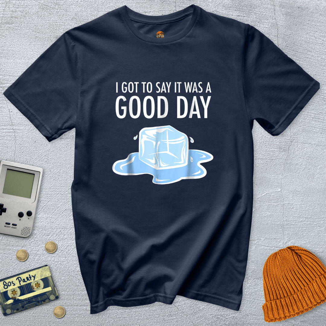 Printify T-Shirts Navy / S Today was a Good Day - Shirt