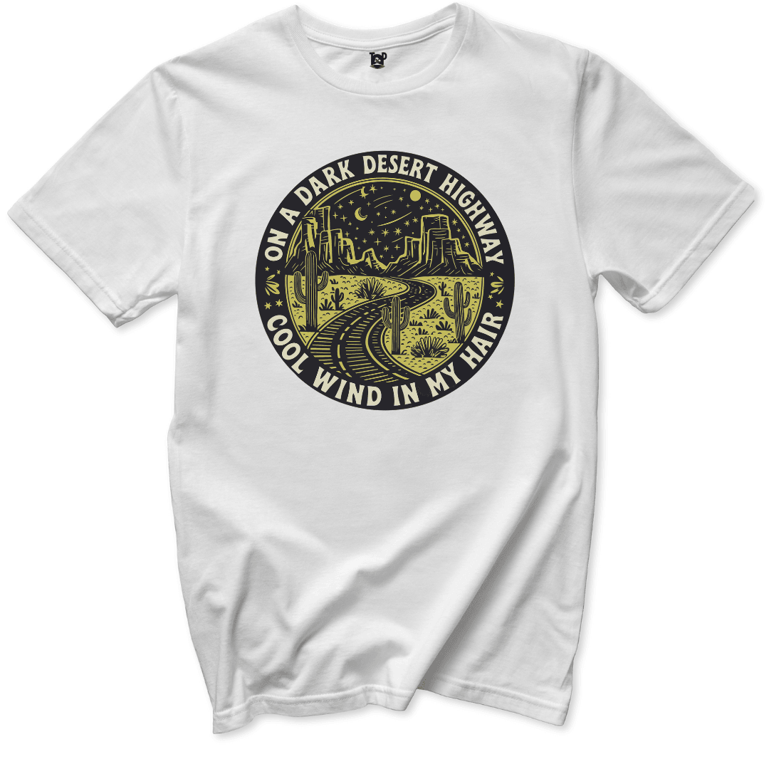 On a Dark Desert Highway T-Shirt - Throwback Paradise