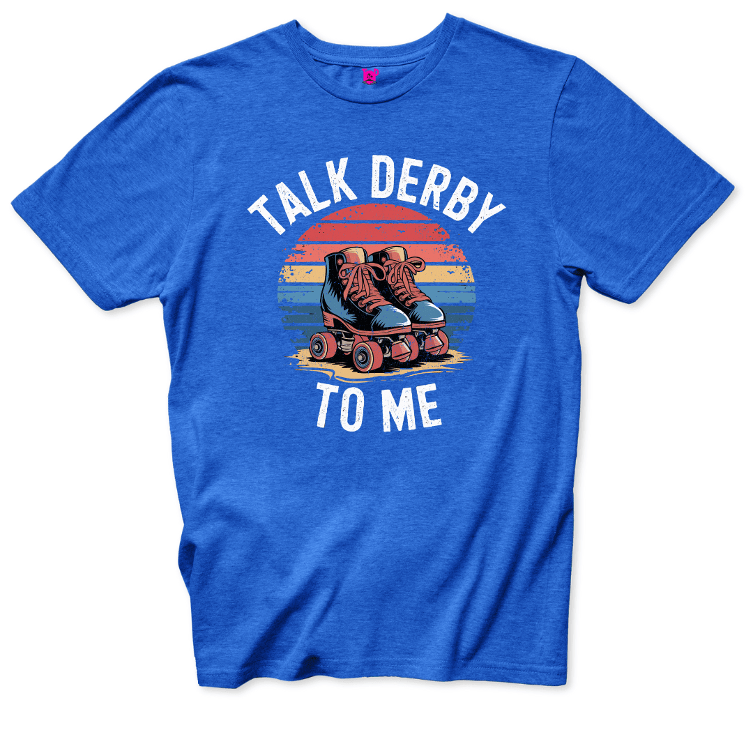 Talk Derby To Me T-Shirt - Throwback Paradise