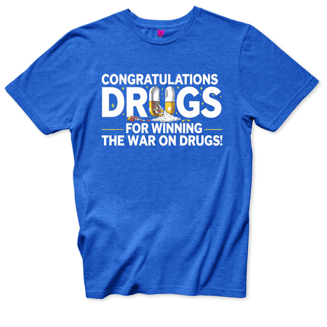 War on Drugs T-Shirt - Throwback Paradise