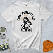 Printify T-Shirts White / S Disappointments - Shirt