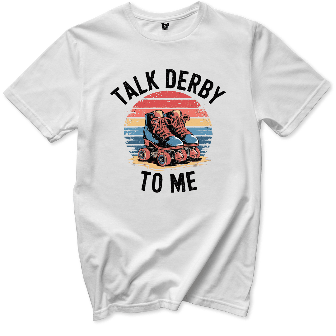 Talk Derby To Me T-Shirt - Throwback Paradise
