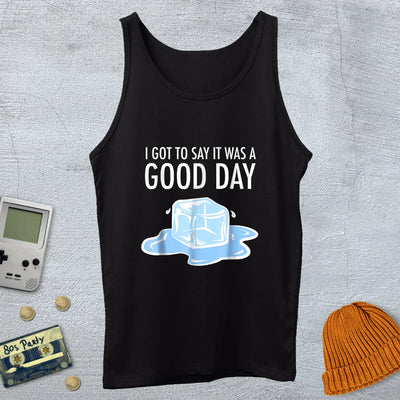 Today was a Good Day - Tank Top - Throwback Paradise