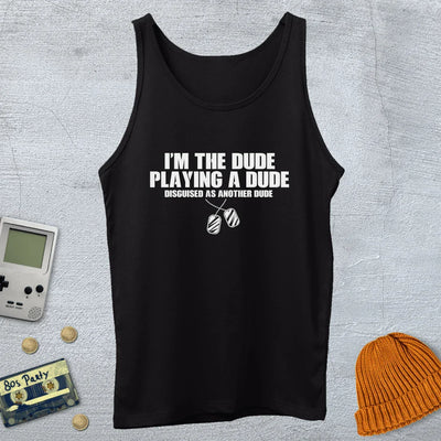 Im the dude - Tank Top - Throwback Paradise