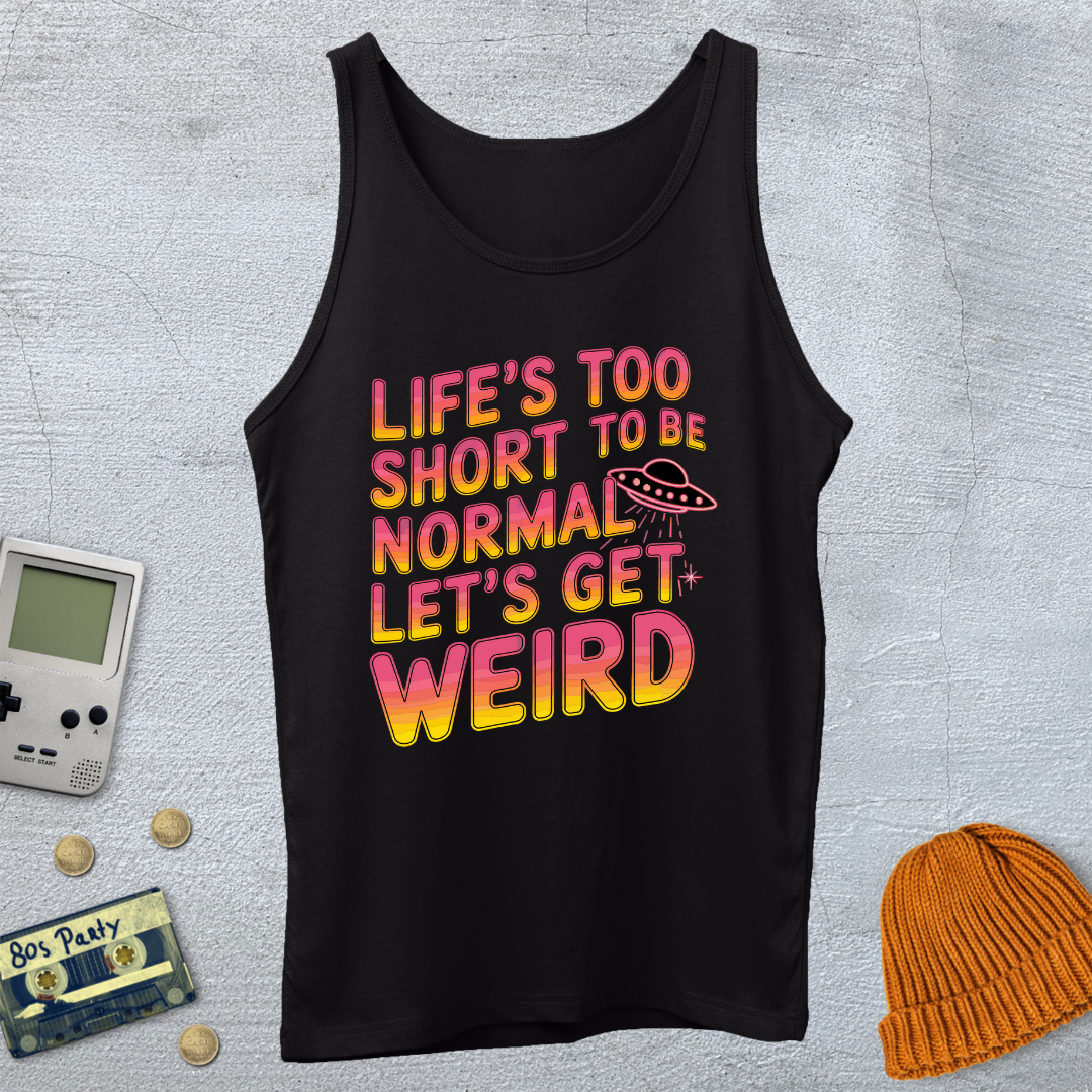 Printify Tank Top XS / Black Lets Get Weird - Tank Top