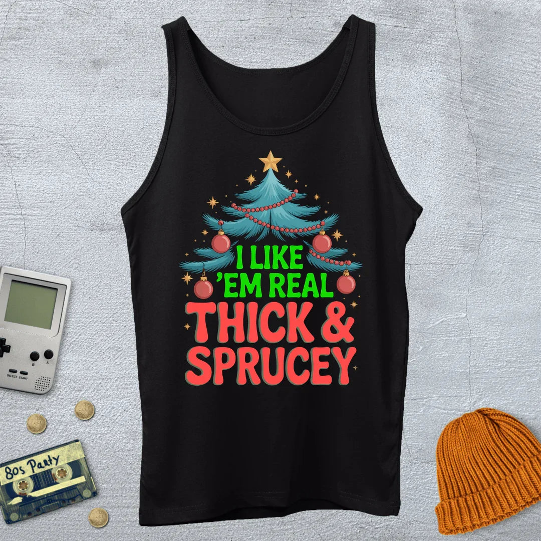 Thick and Sprucey - Tank Top - Throwback Paradise