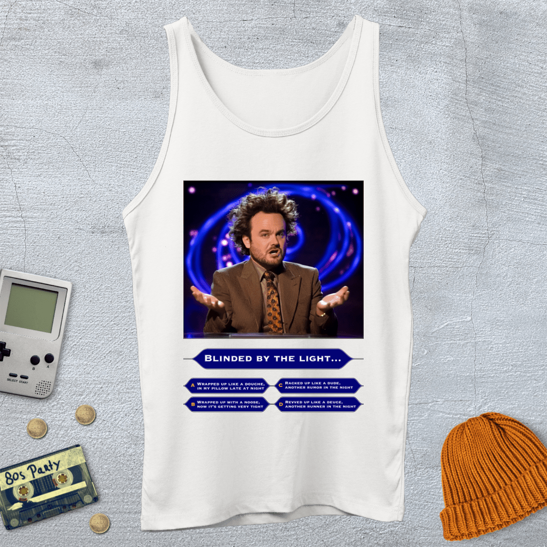 Printify Tank Top XS / White Blinded by the light - Tank Top