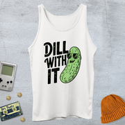 Printify Tank Top XS / White Dill With It - Tank Top