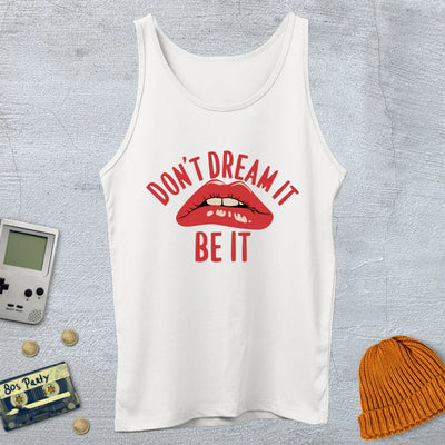 Don't Dream it - Tank Top - Throwback Paradise