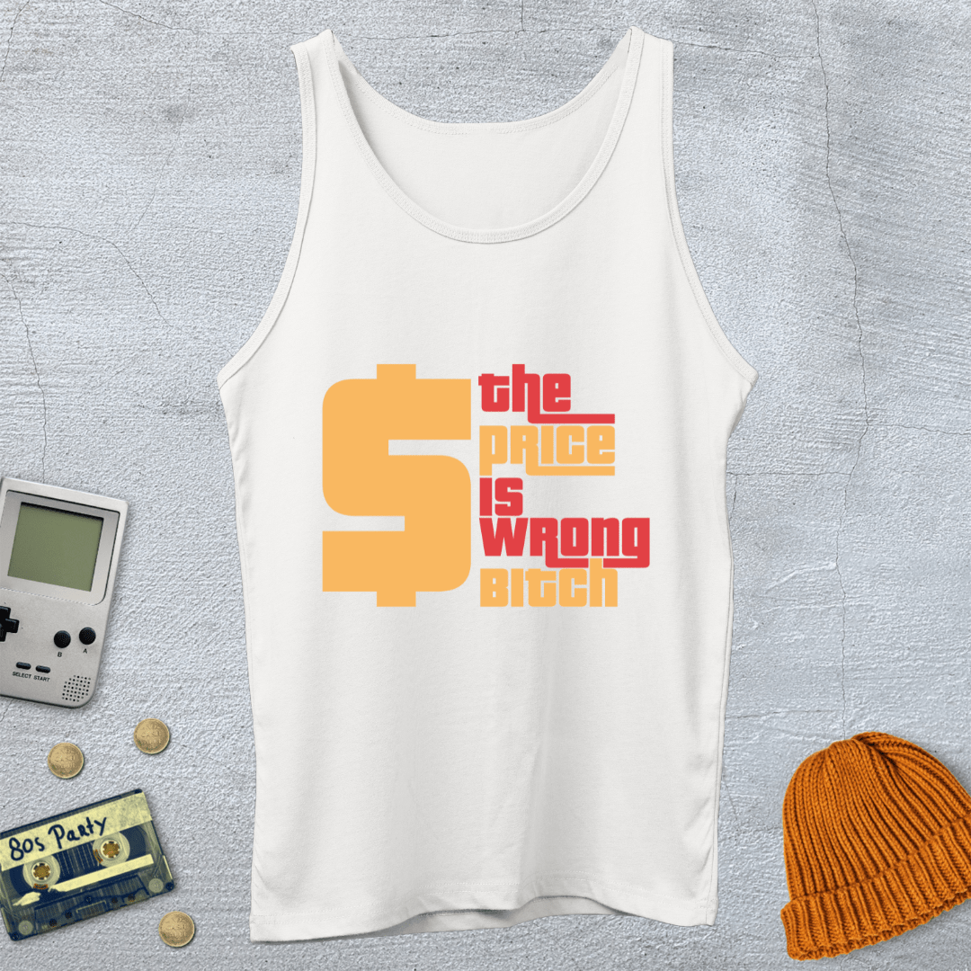 Printify Tank Top XS / White The Price is Wrong - Tank Top