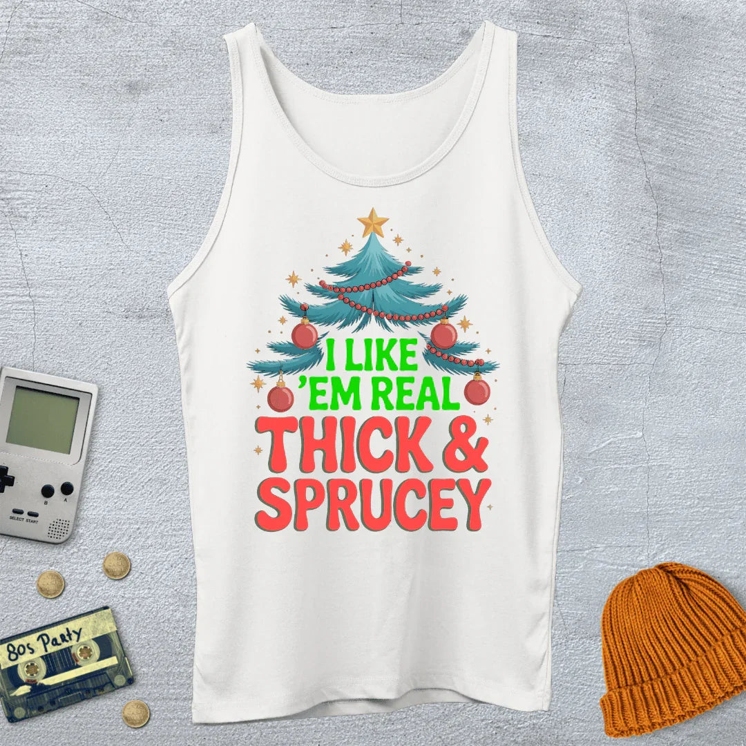 Thick and Sprucey - Tank Top - Throwback Paradise