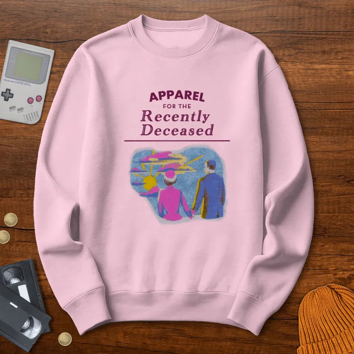 Recently Deceased- Sweatshirt