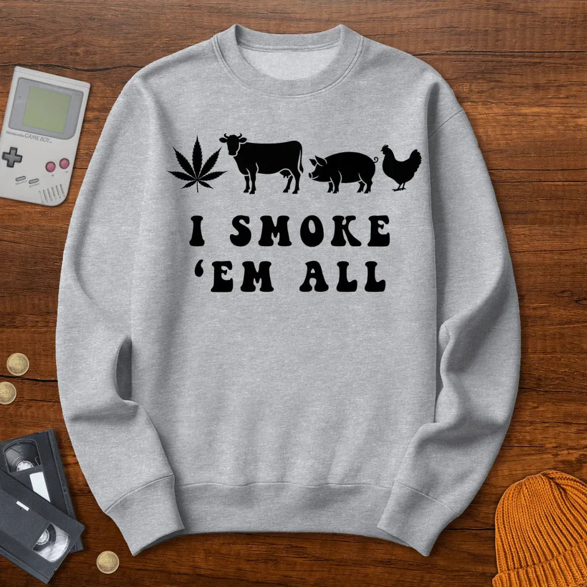 Smoke em all - Sweatshirt