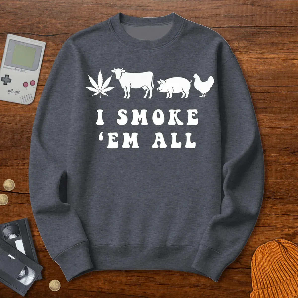 Smoke em all - Sweatshirt