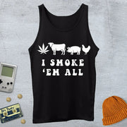 Smoke em all - Tank Top