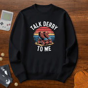 Talk Derby - Sweatshirt
