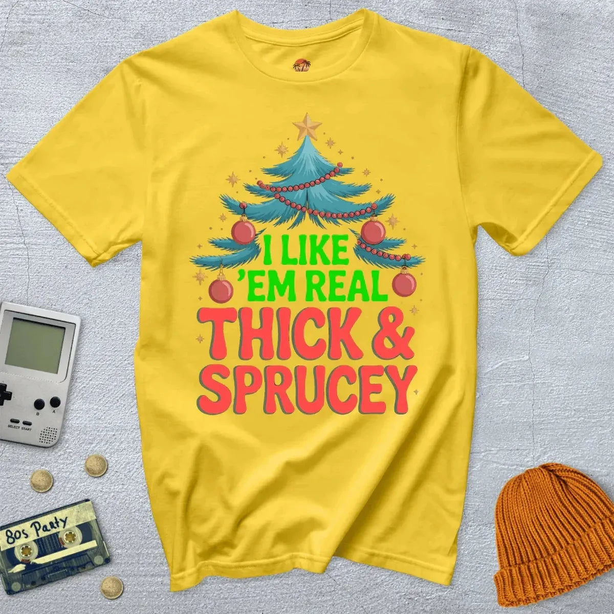 Thick and Sprucey - Shirt